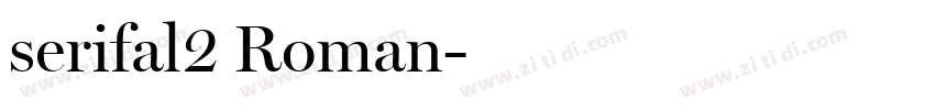 serifal2 Roman字体转换